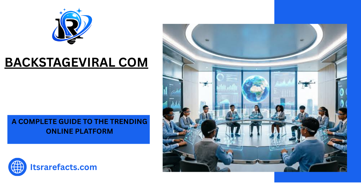 backstageviral com A Complete Guide to the Trending Online Platform