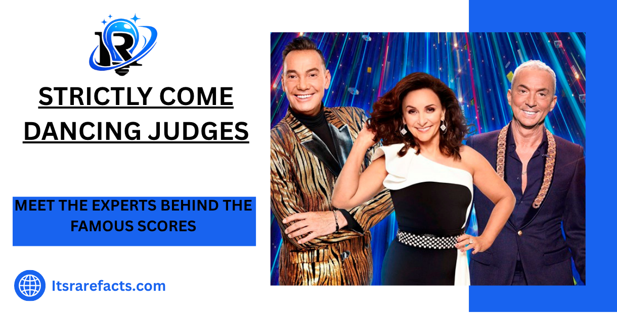 Strictly Come Dancing Judges Meet the Experts Behind the Famous Scores