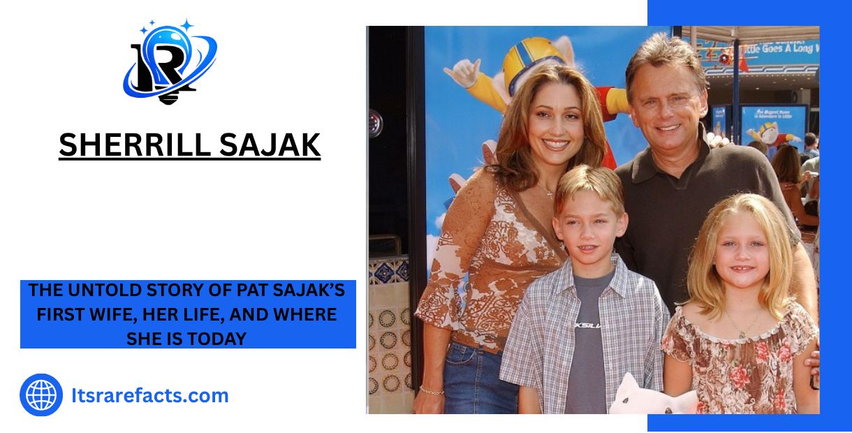 Sherrill Sajak The Untold Story of Pat Sajak’s First Wife, Her Life, and Where She Is Today