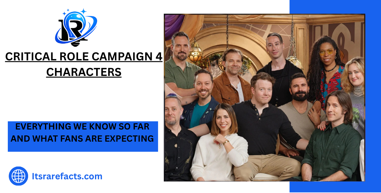 critical role campaign 4 characters Everything We Know So Far and What Fans Are Expecting